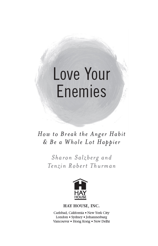 Copyright 2013 by Sharon Salzberg and Robert Thurman Published and distributed - photo 4