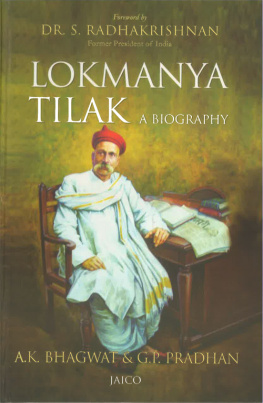 Tilak Bal Gangadhar - Lokmanya Tilak: a biography