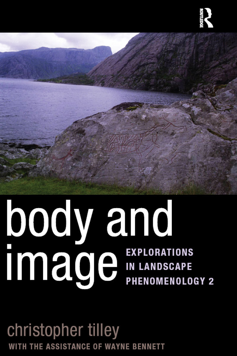 BODY AND IMAGE BODY AND IMAGE EXPLORATIONS IN LANDSCAPE PHENOMENOLOGY 2 - photo 1