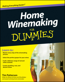 Tim Patterson Home Winemaking For Dummies