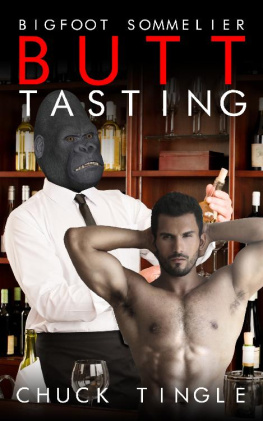 Tingle - Bigfoot Sommelier Butt Tasting