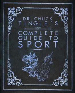 Tingle - Dr. Chuck Tingles Complete Guide To Sport