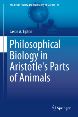 Tipton Philosophical Biology in Aristotles Parts of Animals