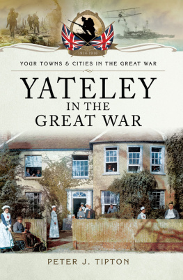 Tipton - Yateley in the Great War