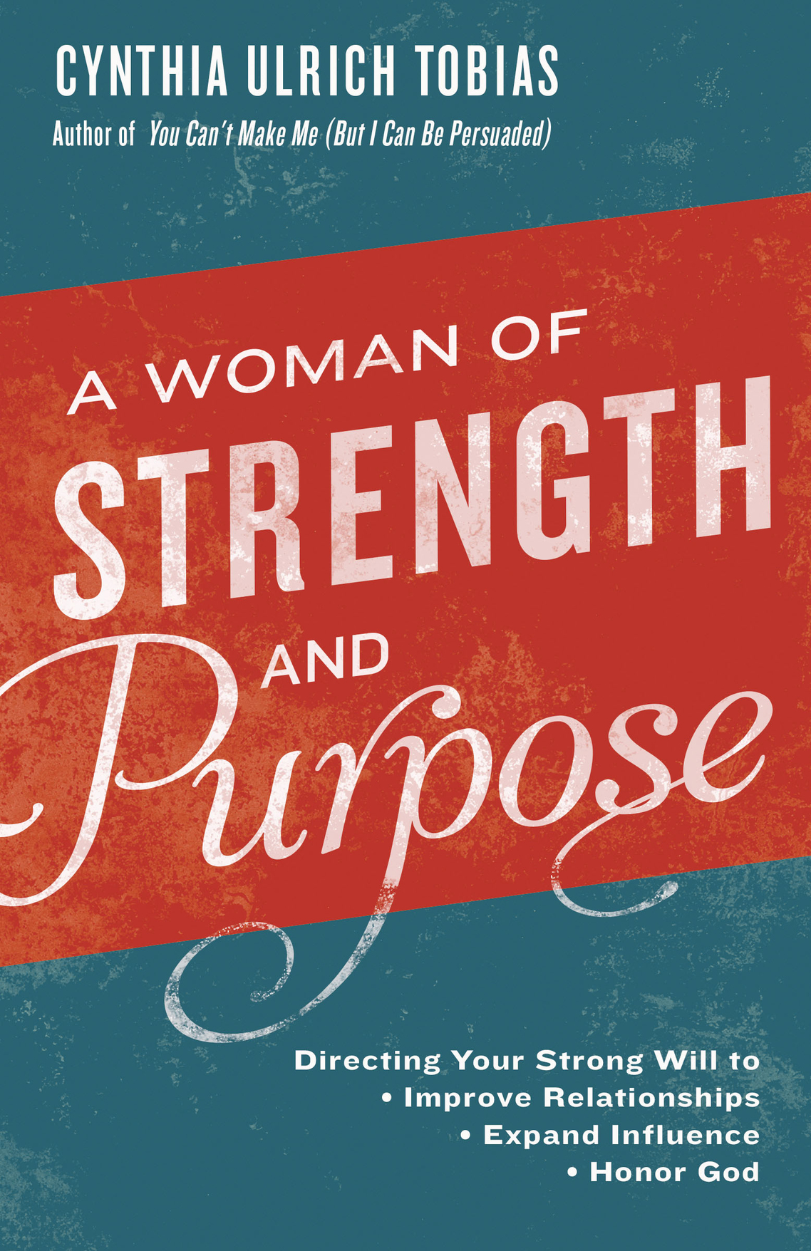 Praise for A Woman of Strength and Purpose Wow Cynthia Tobias has cracked - photo 1