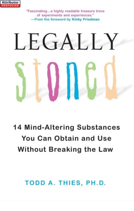 Todd A. Thies - Legally Stoned