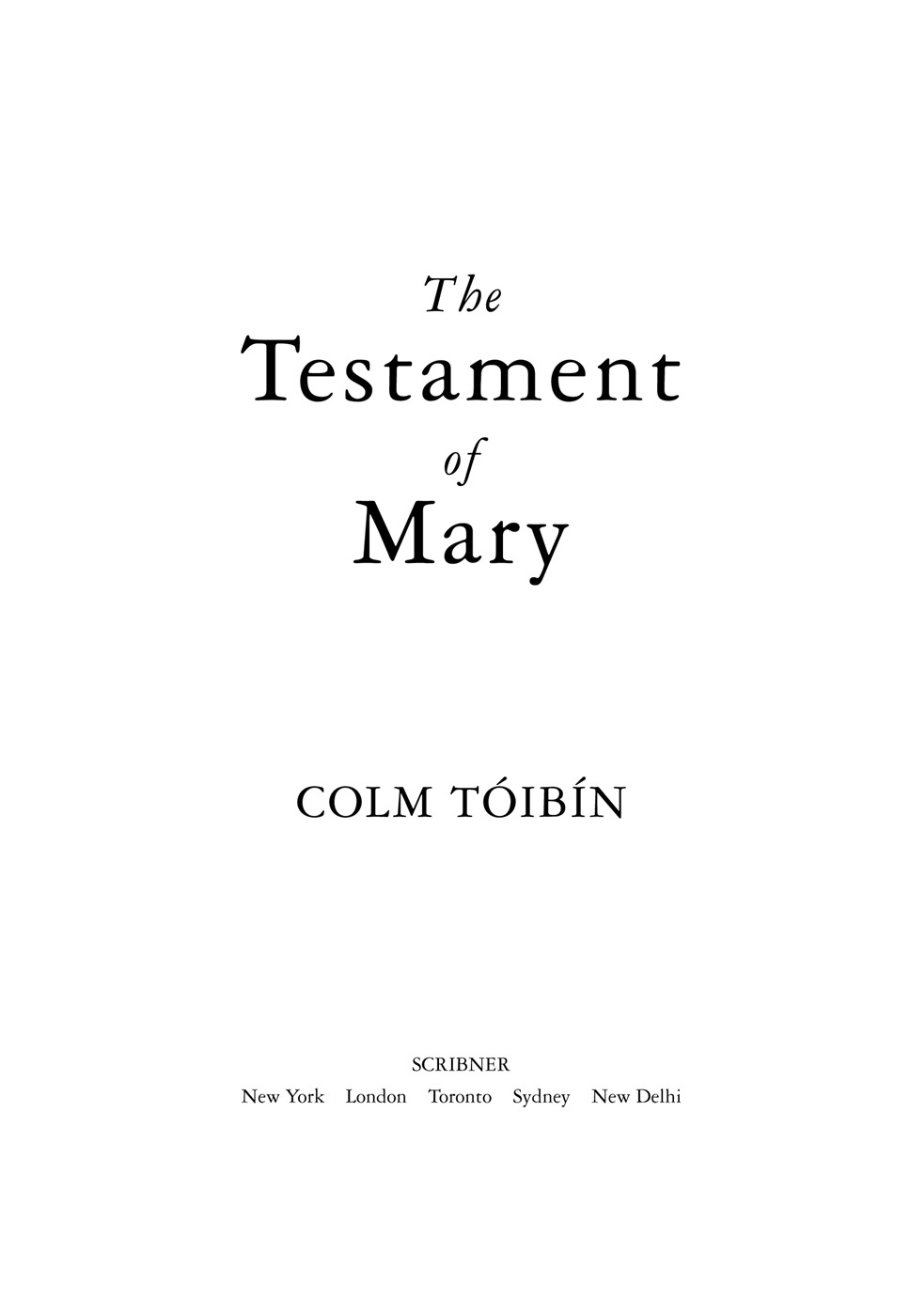 Contents For Loughlin Deegan and Denis Looby The Testament of Mary T hey - photo 3