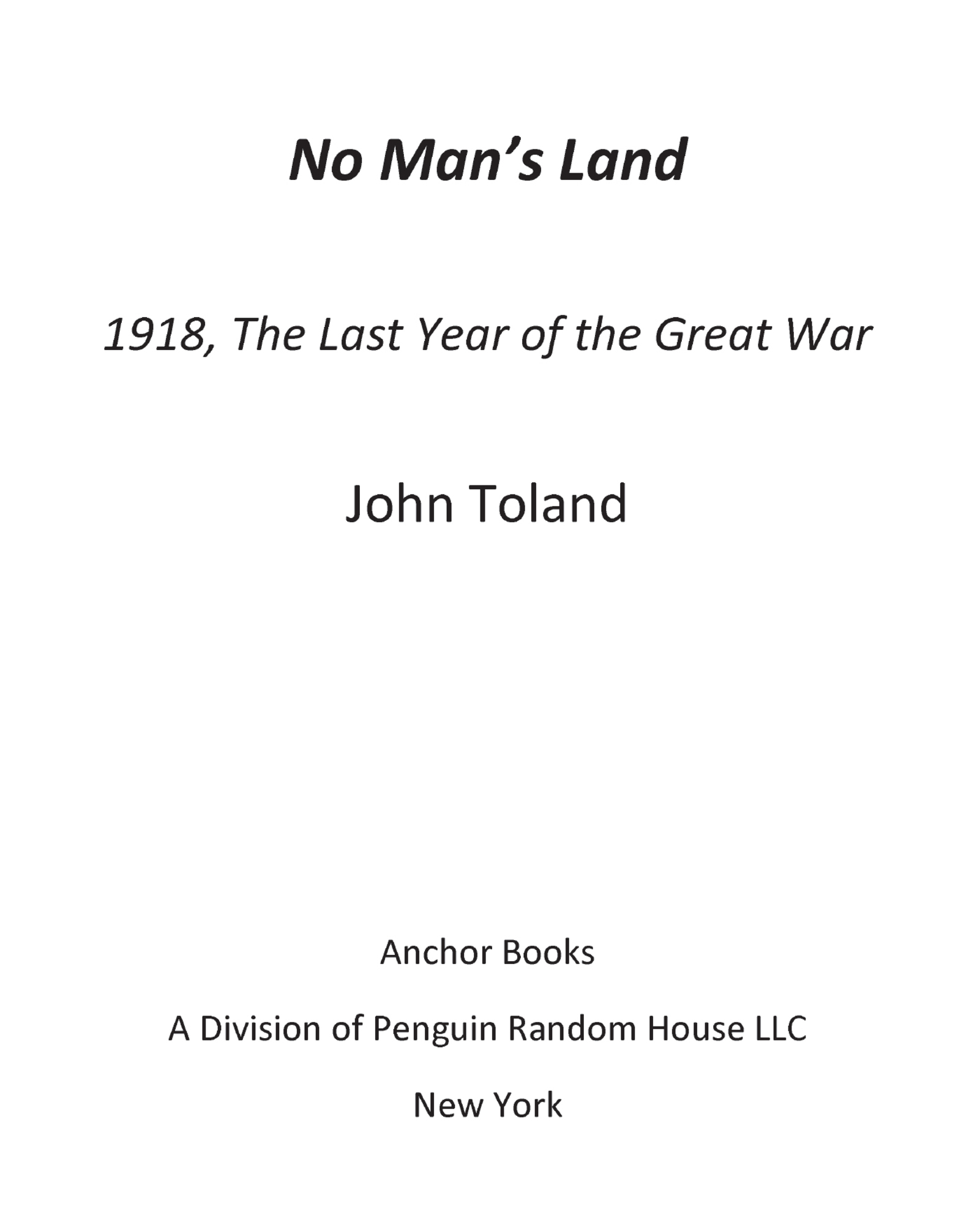 Copyright 1980 by John Toland All rights reserved Published in the United - photo 2