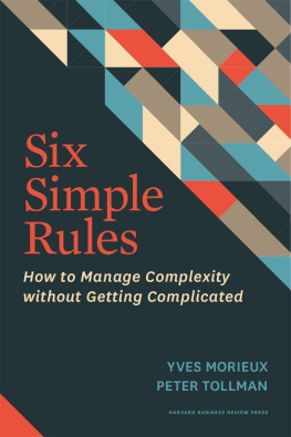 Tollman Peter - Six simple rules: how to manage complexity without getting complicated