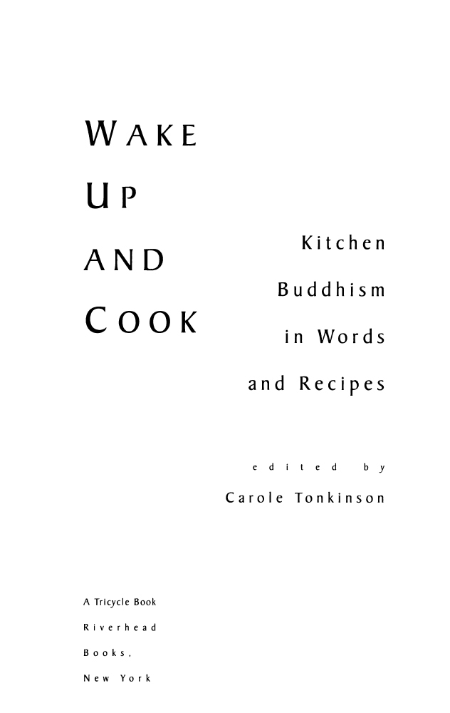 W AKE U P AND C OOK TRICYCLE BOOKS FROM RIVERHEAD Wake Up and Cook - photo 1