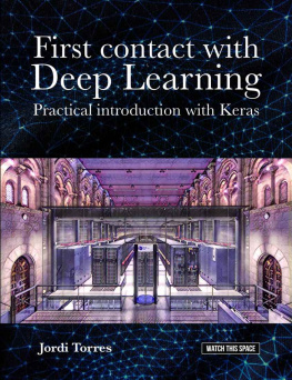 Torres Viñals - First Contact with Deep Learning Practical Introduction with Keras: Jordi Torres