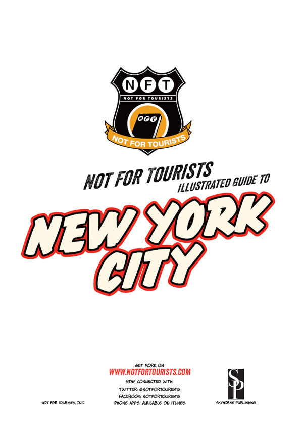 DESIGNED BY NOT FOR TOURISTS INC NFT NOT FOR TOURISTS GUIDE TO NEW YORK CITY - photo 1