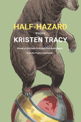 Tracy Half-Hazard: Poems