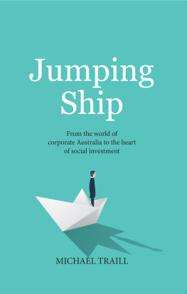 Traill Jumping ship: from the world of corporate Australia to the heart of social investment