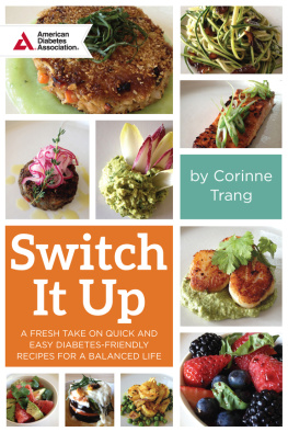 Trang Switch it up: a fresh take on quick and easy diabetes-friendly recipes for a balanced life