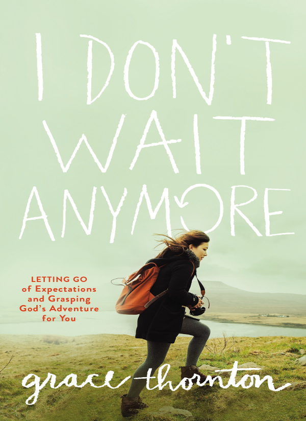 A GIFT FOR FROM ON THIS DATE WHAT READERS ARE SAYING ABOUT I DONT WAIT - photo 1