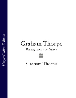 Thorpe - Graham Thorpe: rising from the ashes