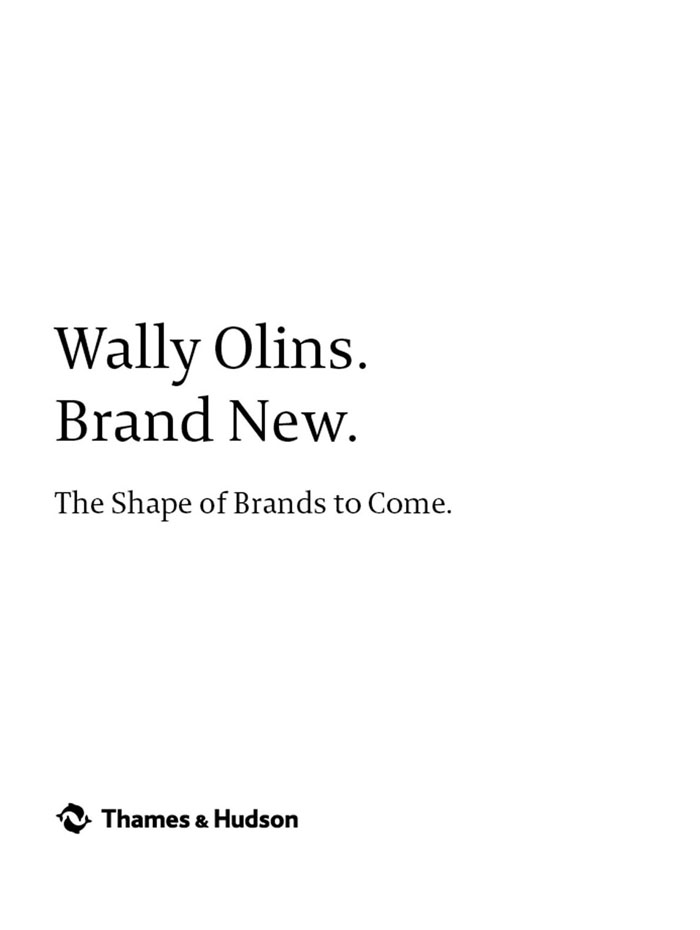 About the Author Wally Olins is chairman of Saffron Brand Consultants and - photo 2