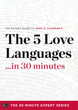 The 30 Minute Expert Series The Five Love Languages in 30 Minutes
