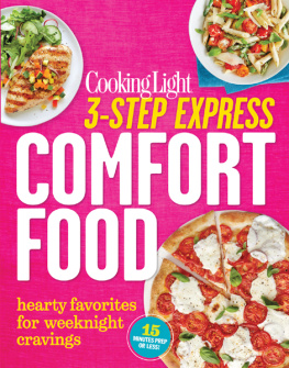 The Editors of Cooking Light - COOKING LIGHT 3-Step Express