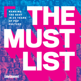 The Editors of Entertainment Weekly - The must list: ranking the best in 25 years of pop culture