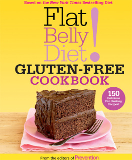 The Editors of Prevention - Flat Belly Diet! Gluten-Free Cookbook