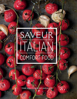 The Editors of Saveur Saveur: the new classics cookbook