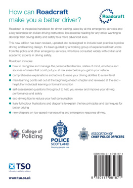 The Police Foundation The Police Foundation - Roadcraft: The Police Drivers Handbook