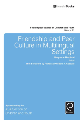 Theobald Friendship and Peer Culture in Multilingual Settings