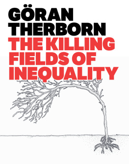 Therborn G - The killing fields of inequality