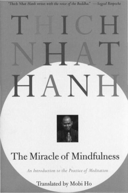 Thich Nhat Hanh - Miracle of Mindfulness: Manual on Meditation