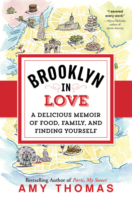 Thomas Brooklyn in love: a memoir of second chances in 13 delicious dishes