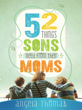 Thomas - 52 Things Sons Need from Their Moms