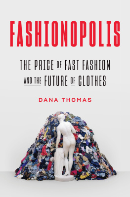 Thomas - Fashionopolis: the price of fast fashion--and the future of clothes