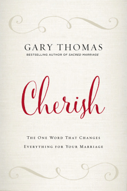 Thomas - Cherish: the one word that changes everything for your marriage