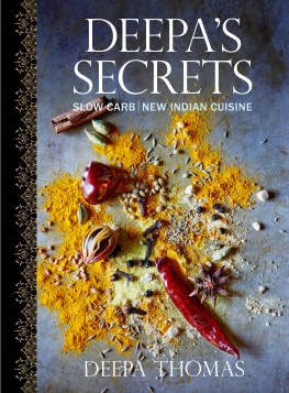 Thomas - Deepas secrets: slow-carb, new Indian cuisine