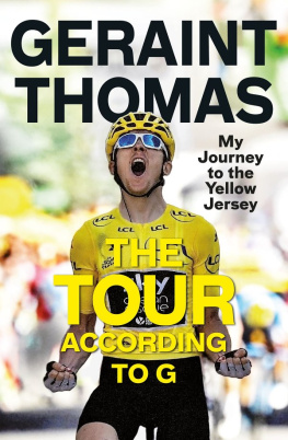 Thomas The Tour according to G: my journey to the yellow jersey