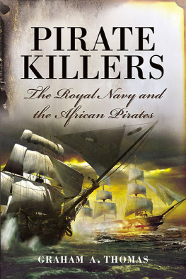 Thomas - Pirate killers: the Royal Navy and the african pirates