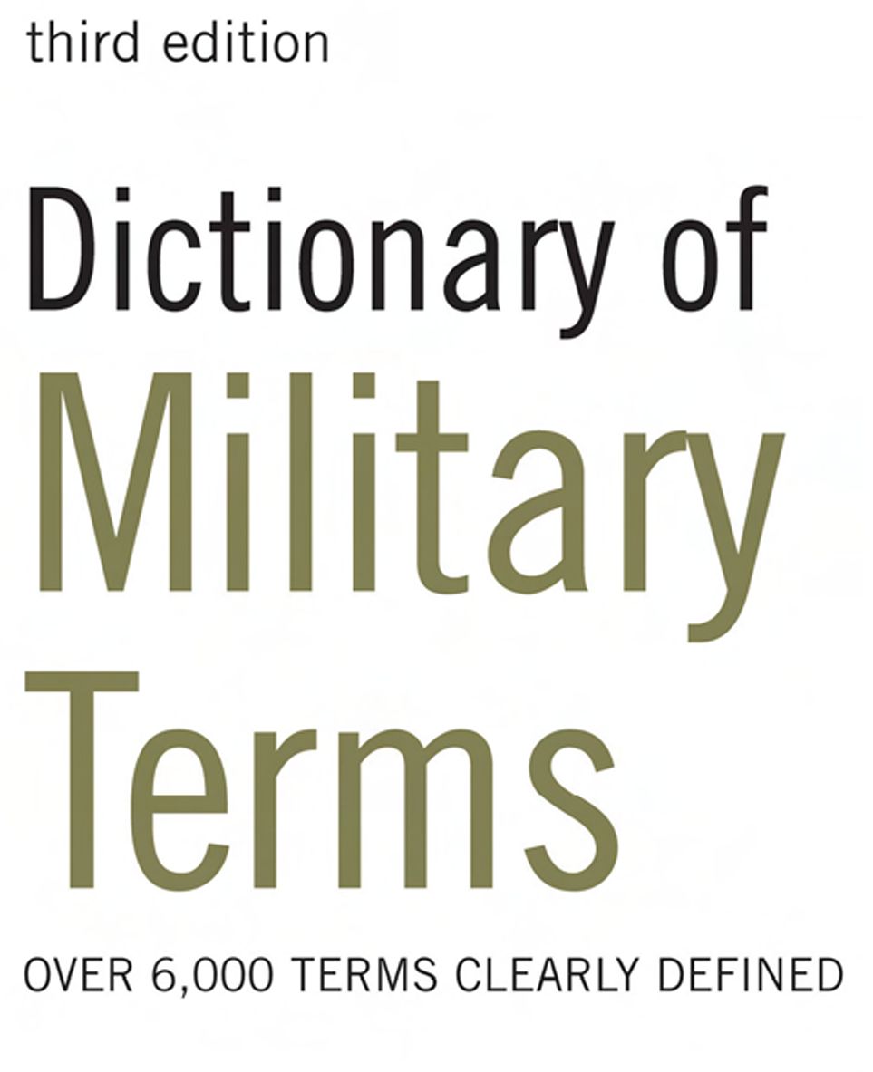 DICTIONARY OF MILITARY TERMS THIRD EDITION Dictionary of Accounting - photo 1