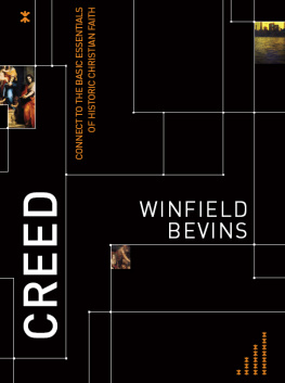 Winfield Bevins - Creed: Connect to the Basic Essentials of Historic Christian Faith