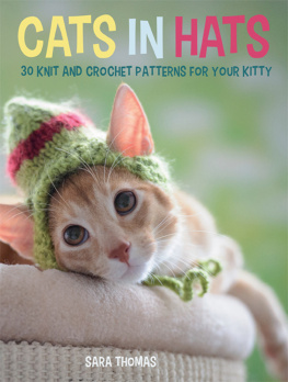 Thomas - Cats in hats: 30 knit and crochet patterns for your kitty