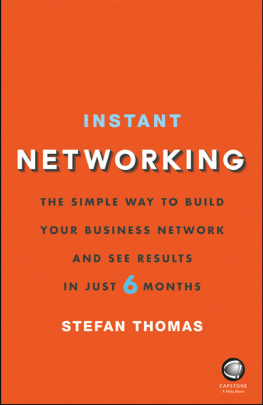 Thomas Instant Networking: The simple way to build your business network and see r