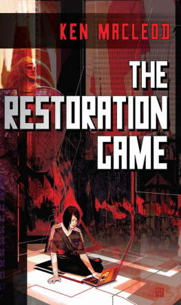 Ken MacLeod - The Restoration Game