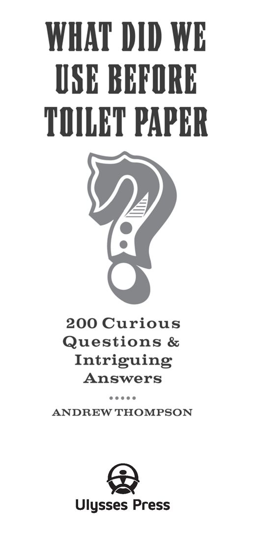 What did we use before toilet paper 195 curious questions intriguing answers - image 2