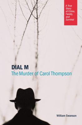 Thompson Carol - Dial M: the murder of Carol Thompson