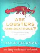 ARE LOBSTERS AMBIDEXTROUS An Imponderables Book Previously published as - photo 1