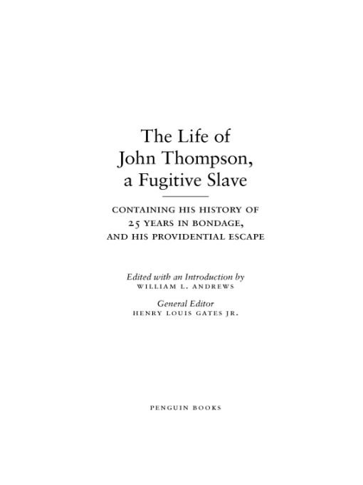 Table of Contents THE LIFE OF JOHN THOMPSON A FUGITIVE SLAVE JOHN - photo 1