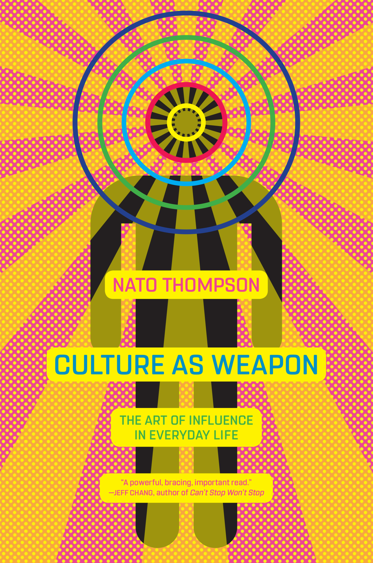 CULTURE AS WEAPON Copyright 2016 by Nato Thompson First - photo 1