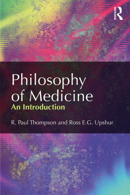 Thompson R. Paul - Philosophy of medicine: an introduction