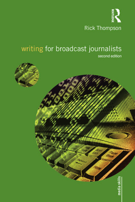 Thompson - Writing for Broadcast Journalists